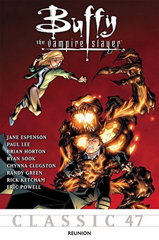 Buffy the Vampire Slayer Classic #47: Reunion