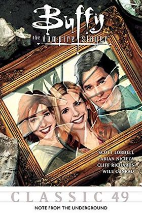 Buffy the Vampire Slayer Classic #49: Note From The Underground
