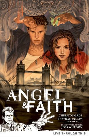 Angel & Faith: Live Through This