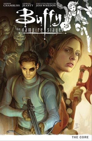 Buffy The Vampire Slayer: The Core