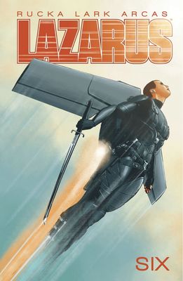 Lazarus, Vol. 6: Fracture I