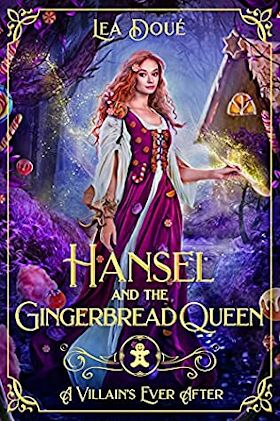 Hansel and the Gingerbread Queen