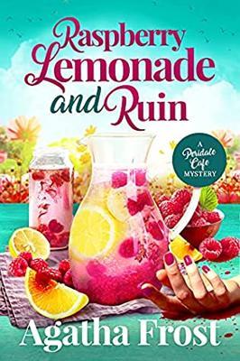 Raspberry Lemonade and Ruin
