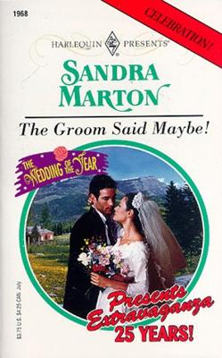 The Groom Said Maybe!