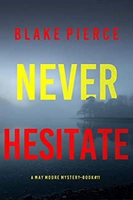 Never Hesitate