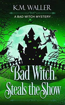 Bad Witch Steals the Show