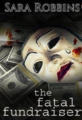 The Fatal Fundraiser