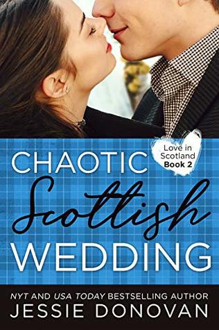 Chaotic Scottish Wedding