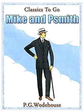 Mike and Psmith