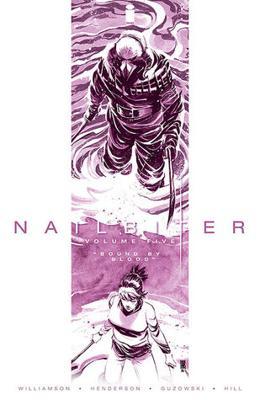 Nailbiter, Vol. 5: Bound by Blood