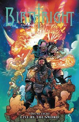 Birthright, Vol. 8: Live by the Sword