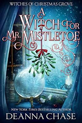 A Witch for Mr. Mistletoe