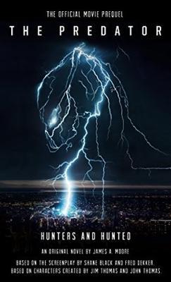The Predator: Hunters and Hunted