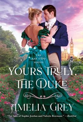 Yours Truly, The Duke