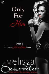 Only for Him, Part One: Proposal
