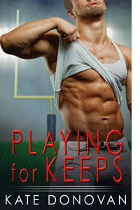 Playing for Keeps