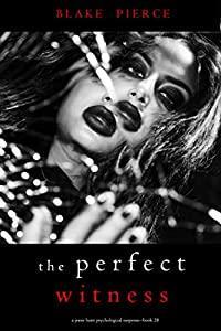 The Perfect Witness