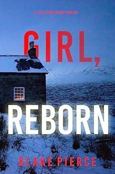 Girl, Reborn