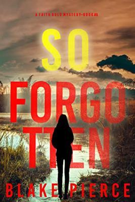 So Forgotten