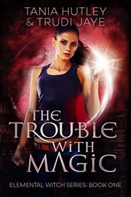 The Trouble With Magic