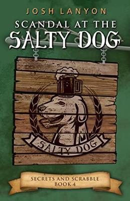 Scandal at the Salty Dog