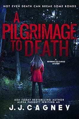 A Pilgrimage to Death