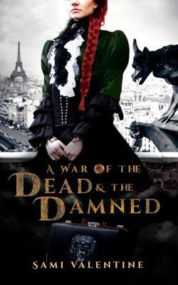 A War of the Dead and the Damned