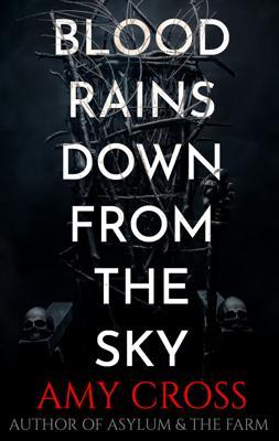 Blood Rains Down From the Sky