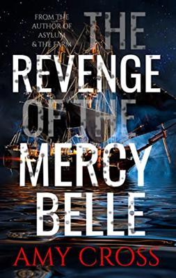The Revenge of the Mercy Belle