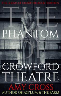 The Phantom of Crowford Theatre