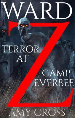 Terror at Camp Everbee