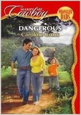 Dangerous