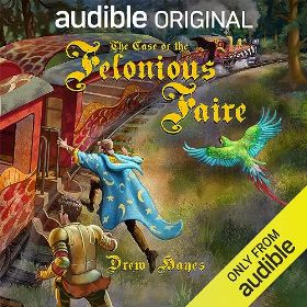 The Case of the Felonious Faire