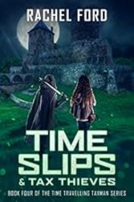 Time Slips & Tax Thieves