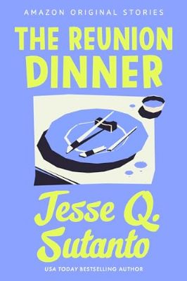 The Reunion Dinner