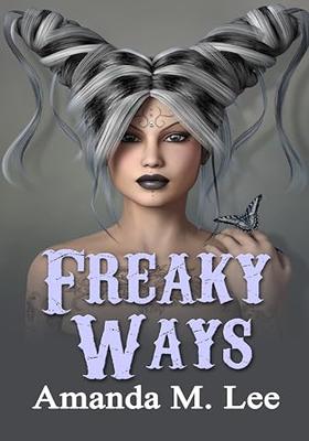 Freaky Ways