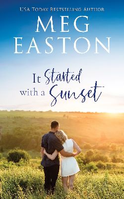 It Started with a Sunset