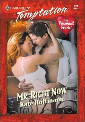 Mr. Right Now