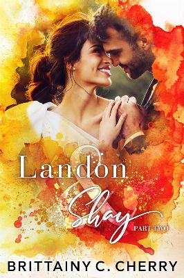 Landon & Shay Part Two