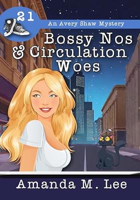 Bossy Nos & Circulation Woes