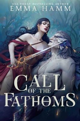Call of the Fathoms