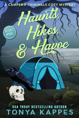Haunts, Hikes, & Havoc