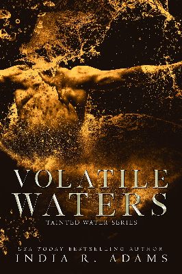 Volatile Waters