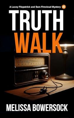 Truth Walk