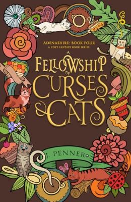 A Fellowship of Curses & Cats