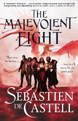 The Malevolent Eight