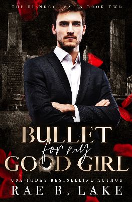 Bullet for My Good Girl