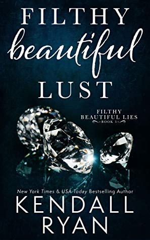 Filthy Beautiful Lust